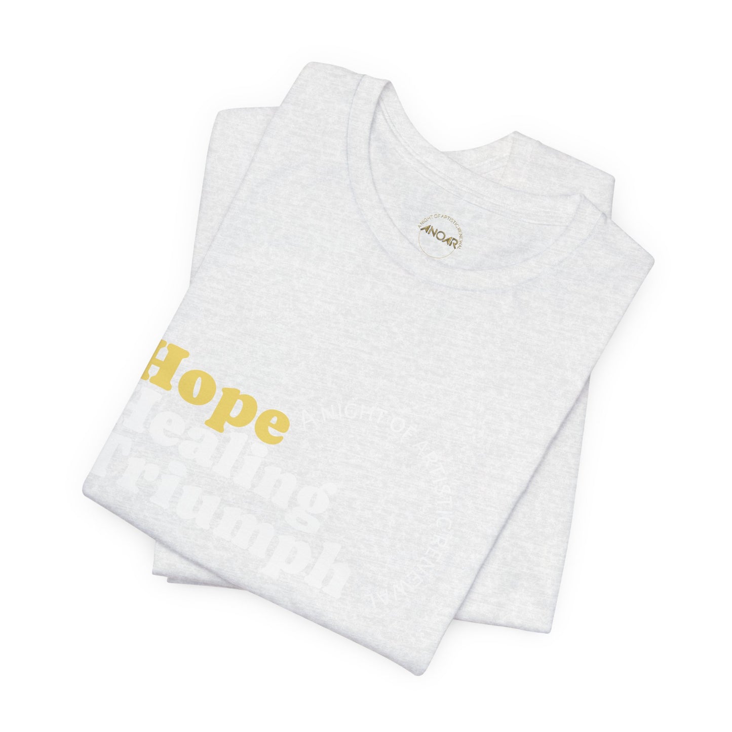 Hope Healing and Triumph T-Shirt