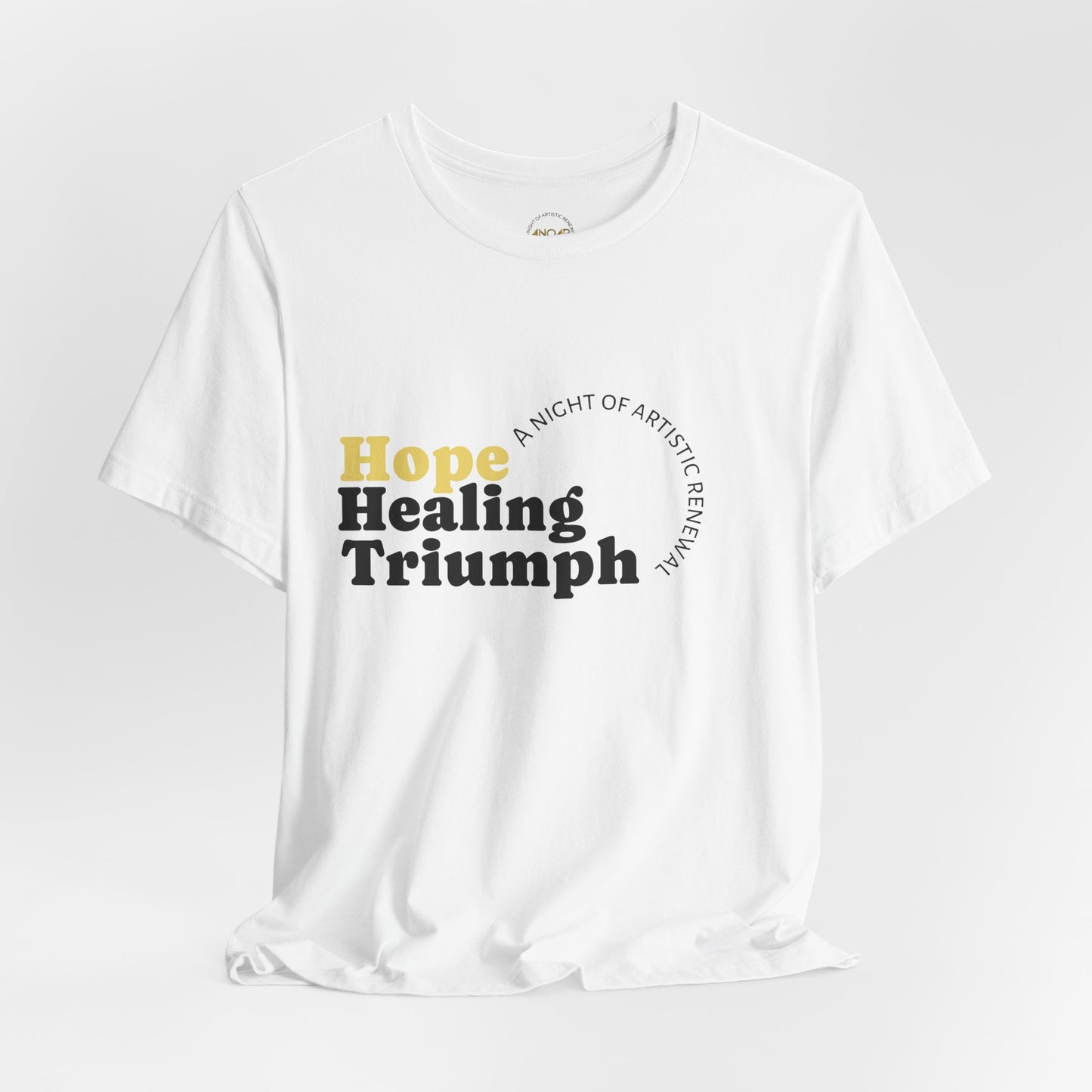 Hope Healing and Triumph T-Shirt