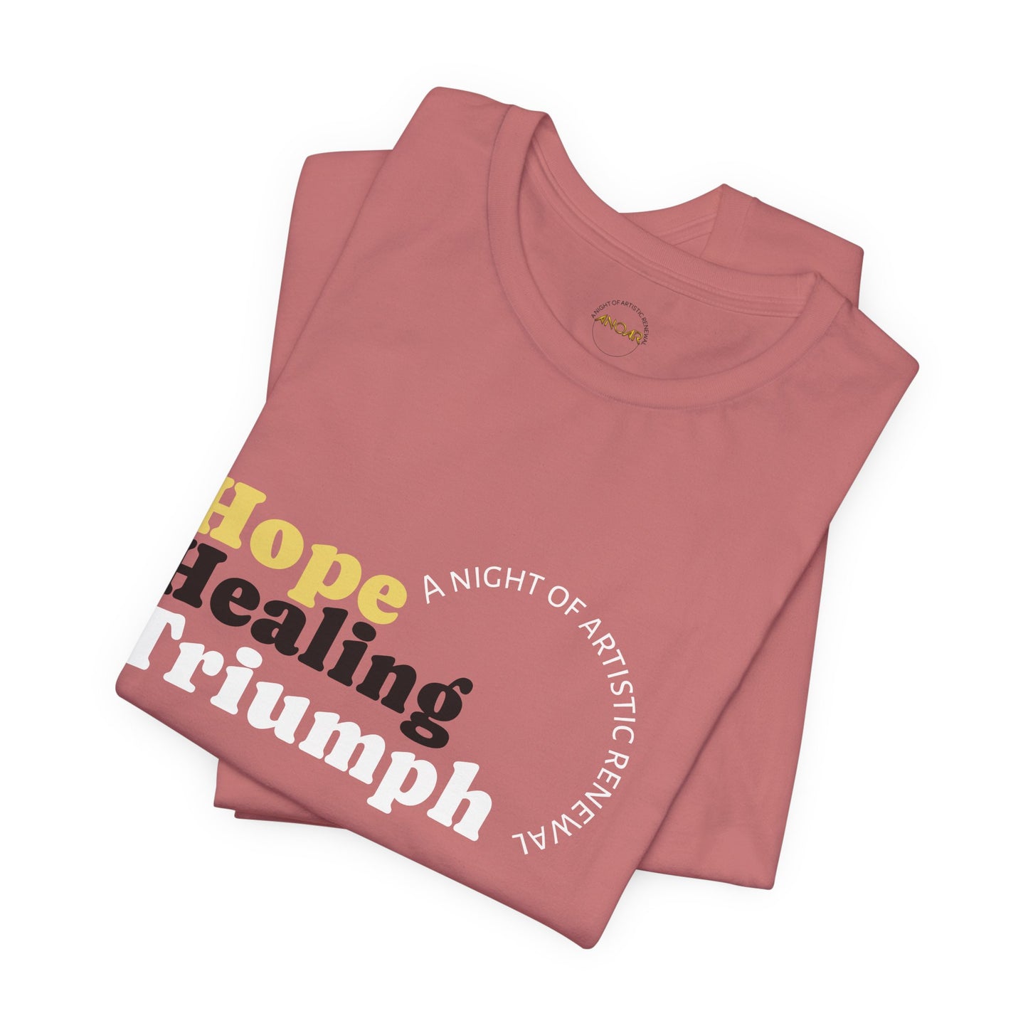 Hope Healing and Triumph T-Shirt