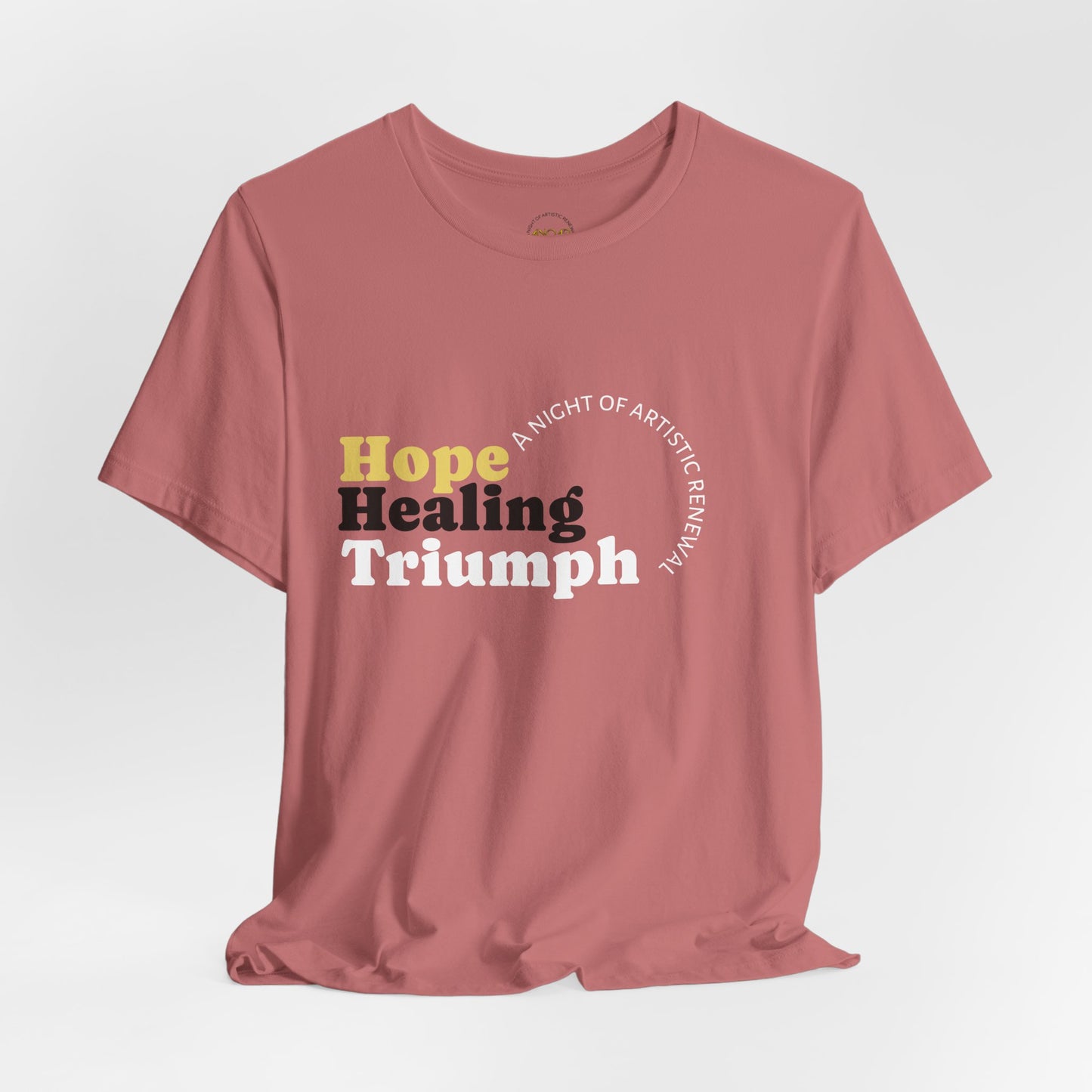 Hope Healing and Triumph T-Shirt