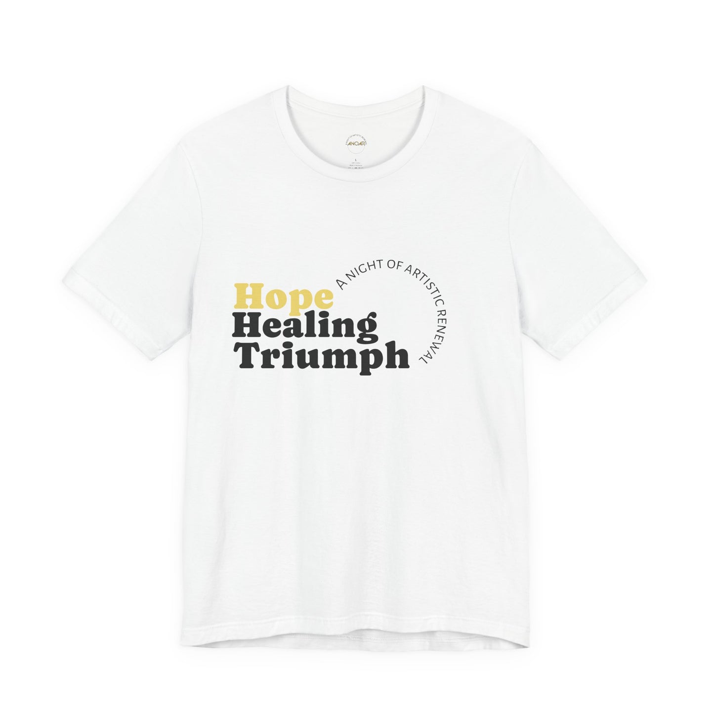 Hope Healing and Triumph T-Shirt